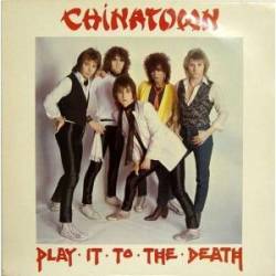 Chinatown : Play It to the Death